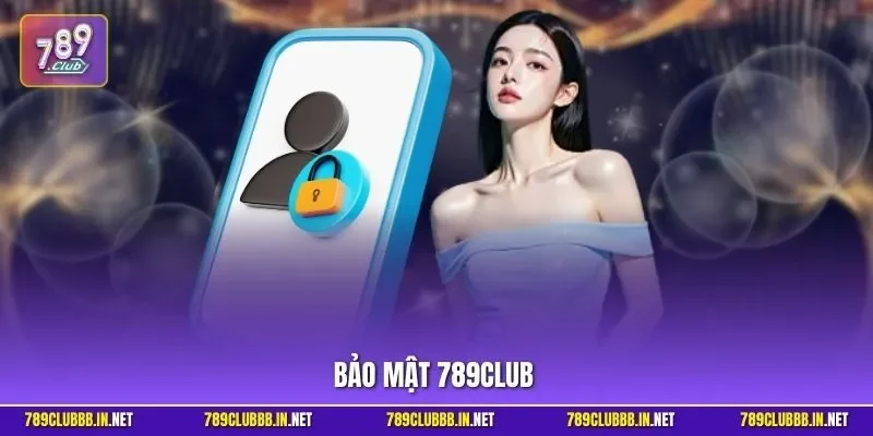 Bảo mật 789CLUB